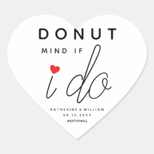 Doughnut Mind If I Do Custom Red Heart Wedding Fav Sticker