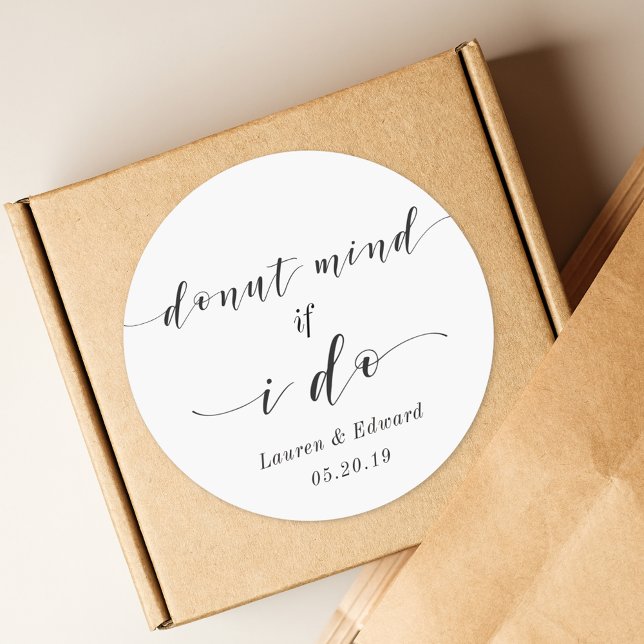 Doughnut Mind If I Do Wedding Doughnut Favour Classic Round Sticker (Creator Uploaded)