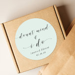 Doughnut Mind If I Do Wedding Doughnut Favour Classic Round Sticker<br><div class="desc">Custom-designed wedding doughnut favour stickers/labels featuring "Doughnut Mind If I Do" in elegant and modern hand calligraphy. Personalise with bride and groom's names and wedding date. Perfect for decorating wedding doughnut favour bags and boxes.</div>