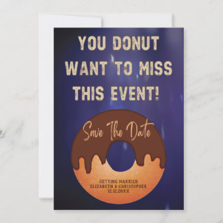 Doughnut Miss This Event Neon Wedding Save The Dat Invitation