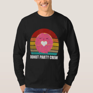 Doughnut Party Crew Cool Doughnut For Men Women R T-Shirt