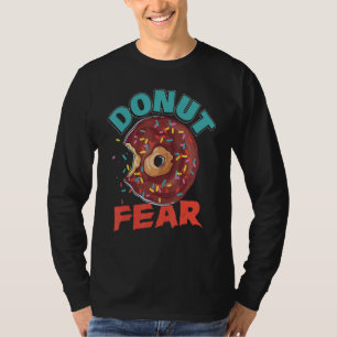 Doughnut Quote Doughnut T-Shirt