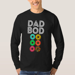Doughnut Six Pack  Daddy Gym Dad Doughnut Bod Doug T-Shirt