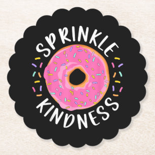 Doughnut Sprinkle Kindness Funny Girls Women Dough Paper Coaster