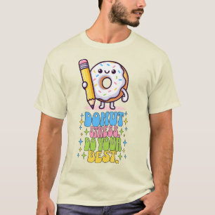 Doughnut Stress Do Your Best Retro Teacher Test Da T-Shirt