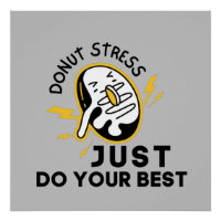 Doughnut Stress In Test,Just Do Your Best Motivat