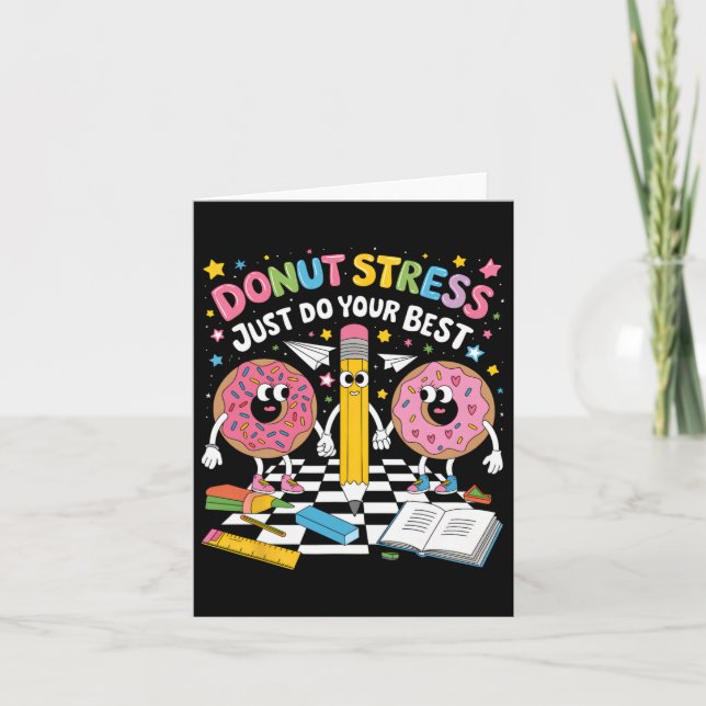 Doughnut Stress Just Do Your Best Groovy Test Day  Card (Front)