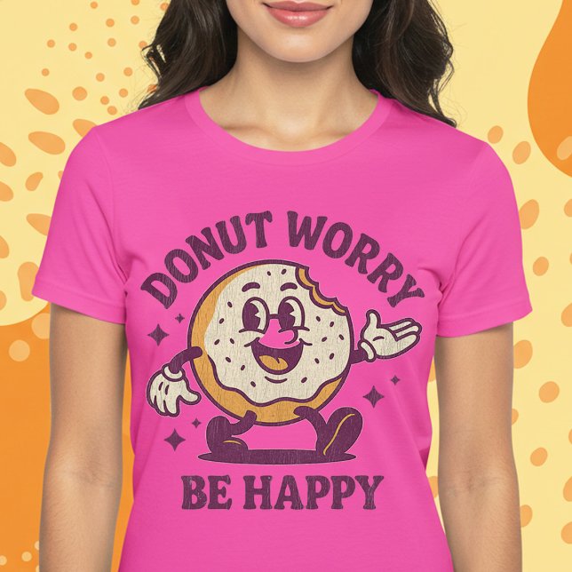Doughnut Worry Be Hape T-Shirt (Creator Uploaded)