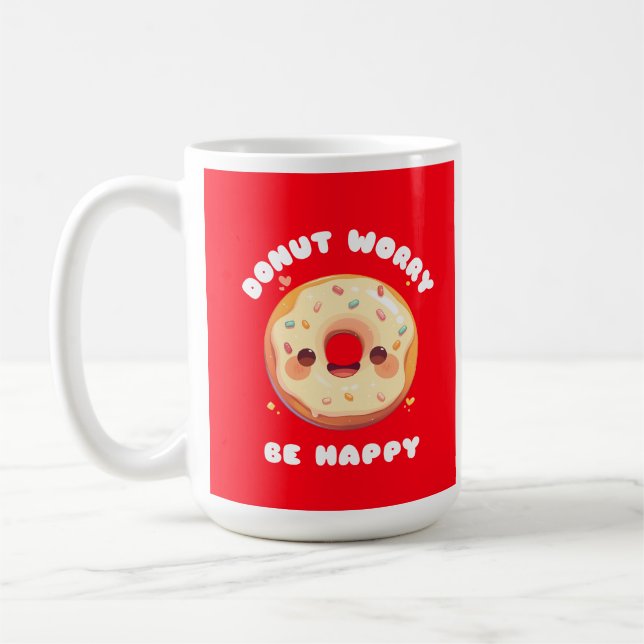Doughnut Worry Be Happy coffee mug  (Left)