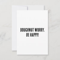 Doughnut worry, be happy!