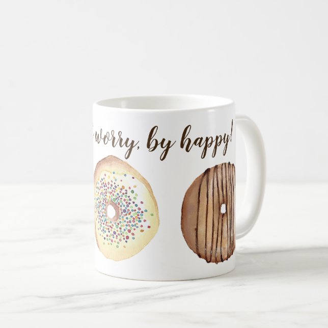 Doughnut Worry Coffee Mug (Front Right)