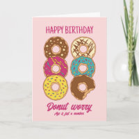 Doughnut Worry Funny Getting Old Happy Birthday