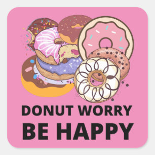 Doughnut Worry Square Sticker