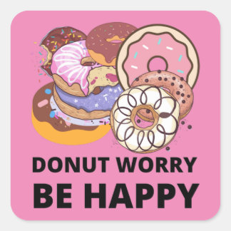 Doughnut Worry Square Sticker