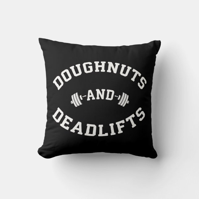 Doughnuts and Deadlifts - Funny Gym Workout Cushion (Front)