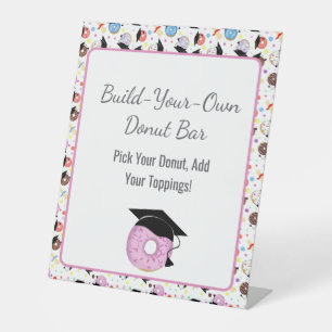 Doughnuts and Degrees Graduation Build Your Own Do Pedestal Sign