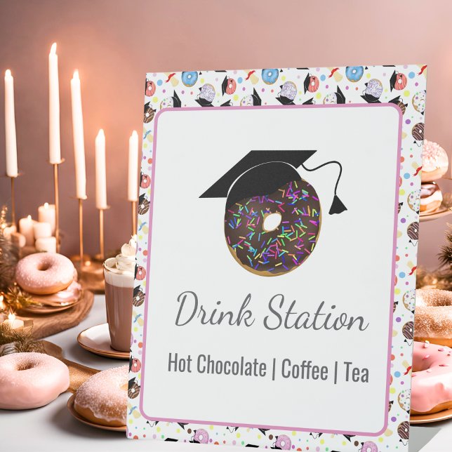 Doughnuts and Degrees Graduation Drink Station Pedestal Sign (Creator Uploaded)