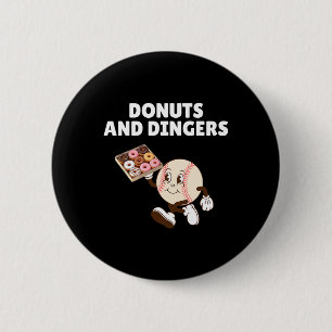 Doughnuts And Dingers Sell Humour Funny Doughnuts 6 Cm Round Badge