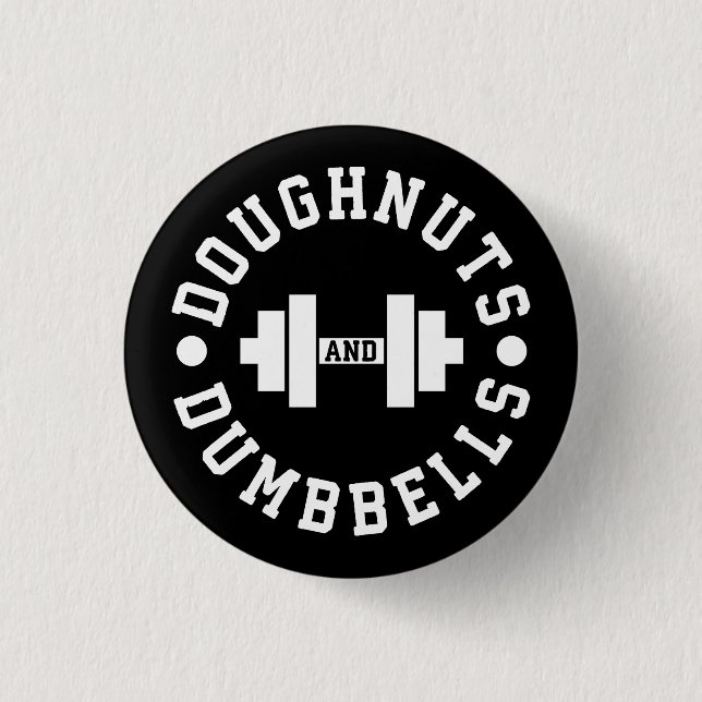 Doughnuts and Dumbbells - Carbs - Funny Workout 3 Cm Round Badge (Front)