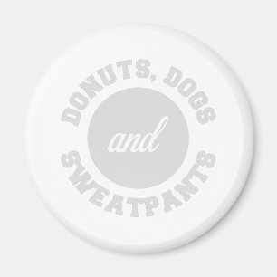Doughnuts Dogs Sweatpants Magnet