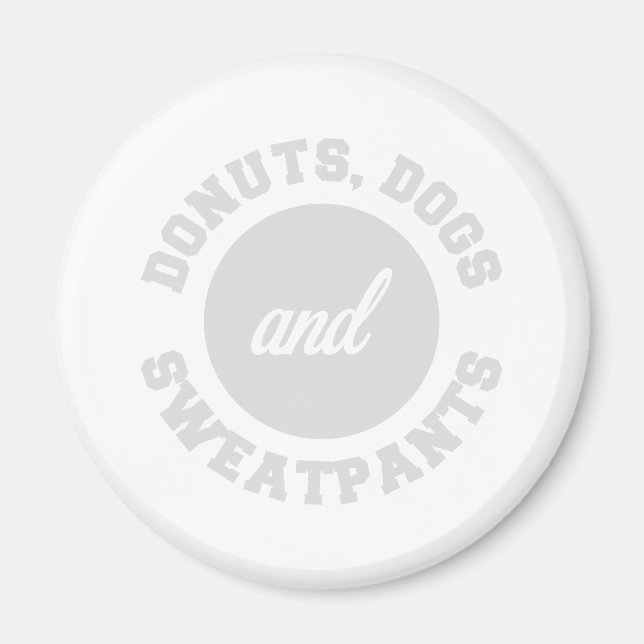 Doughnuts Dogs Sweatpants Magnet (Front)