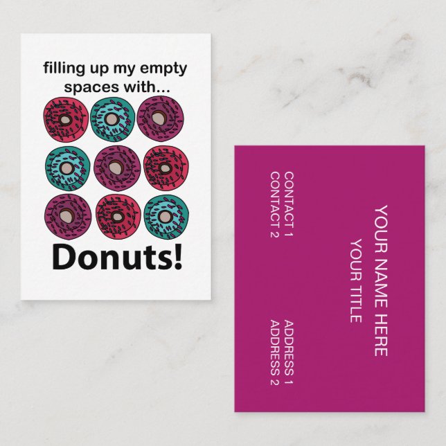 Doughnuts Filling Up My Empty Spaces With Doughnut Business Card (Front/Back)