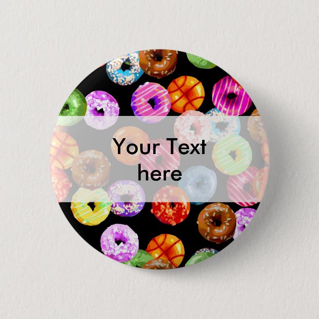 Doughnuts seamless pattern + your backgr. & ideas 6 cm round badge (Front)