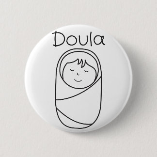 Doula and Baby- Doula Gift 6 Cm Round Badge