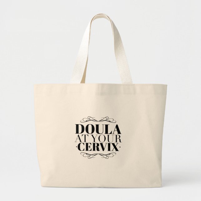 Doula at Your Cervix tote bag (Front)