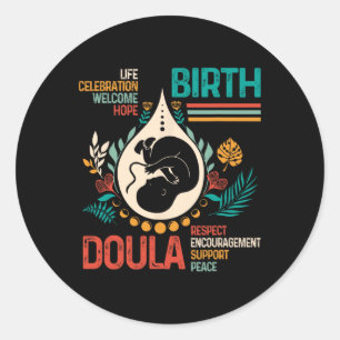 Doula Birth Worker Landd Nurse Birth Support Encou Classic Round Sticker