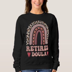Doula Retired Newborn Nurse Maternity Nurse Sweatshirt