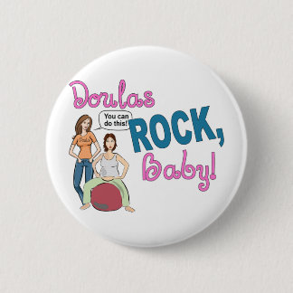 Doulas Rock! Gifts 6 Cm Round Badge