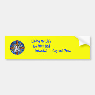 dove12rainbow, Living My Life the Way God Inten... Bumper Sticker