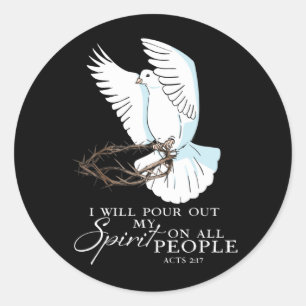Dove Bird I Will Pour Out My Spirit On All People  Classic Round Sticker