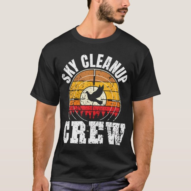 Dove Hunting Doves Sky Cleanup Crew Dove Hunter T-Shirt (Front)