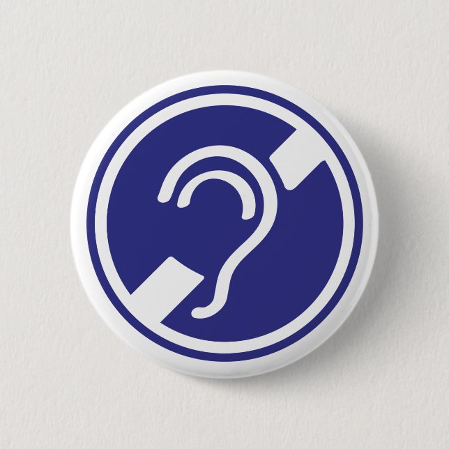 Doven, slechthorend, doofheid, gehoorverlies teken 6 cm round badge (Front)