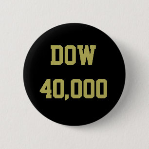 Dow 40000 Stock Market Celebration 6 Cm Round Badge