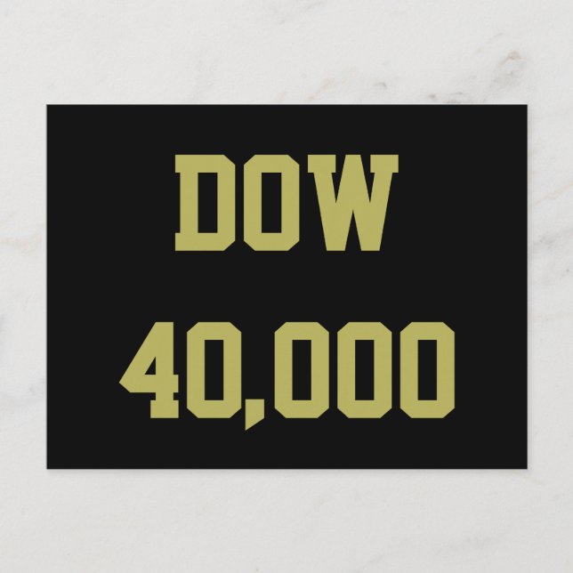Dow 40000 Stock Market Celebration Postcard (Front)