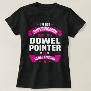 Dowel Pointer T-Shirt