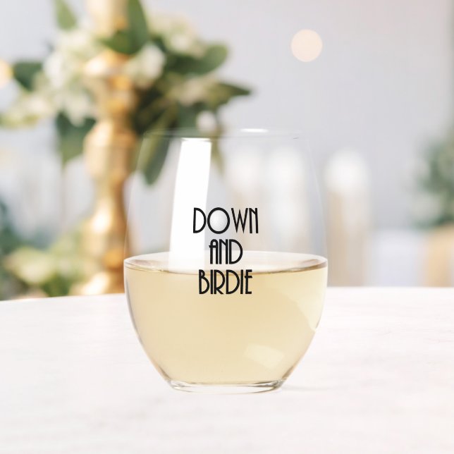 Down and Birdie Stemless Wine Glass (Insitu (Wedding))