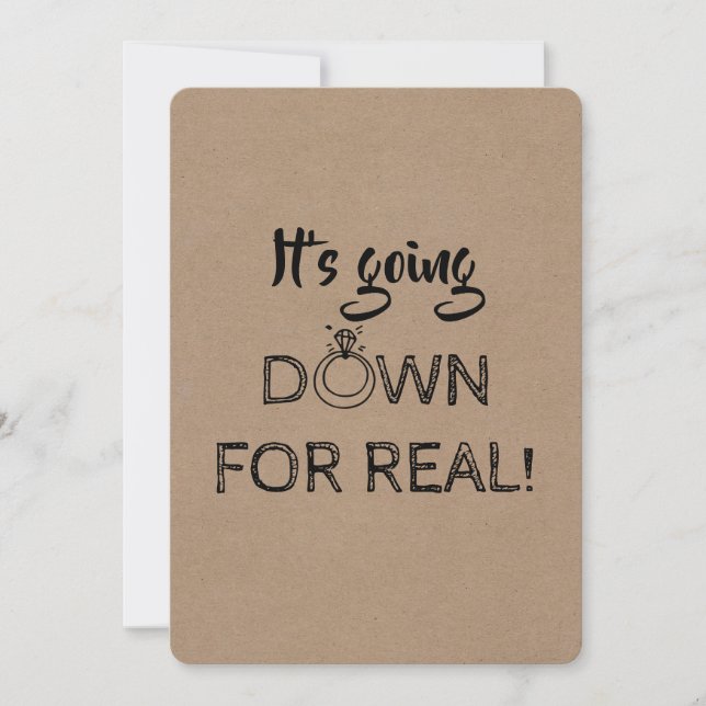 Down For Real - Funny Bridesmaid Proposal Invitation (Front)