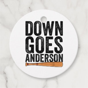 DOWN GOES ANDERSON FUNNY BASEBALL gift ANDERSON  Favour Tags
