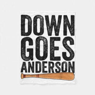 DOWN GOES ANDERSON FUNNY BASEBALL gift ANDERSON Fleece Blanket