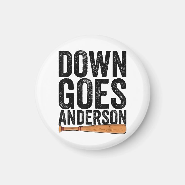 DOWN GOES ANDERSON FUNNY BASEBALL gift ANDERSON  Magnet (Front)