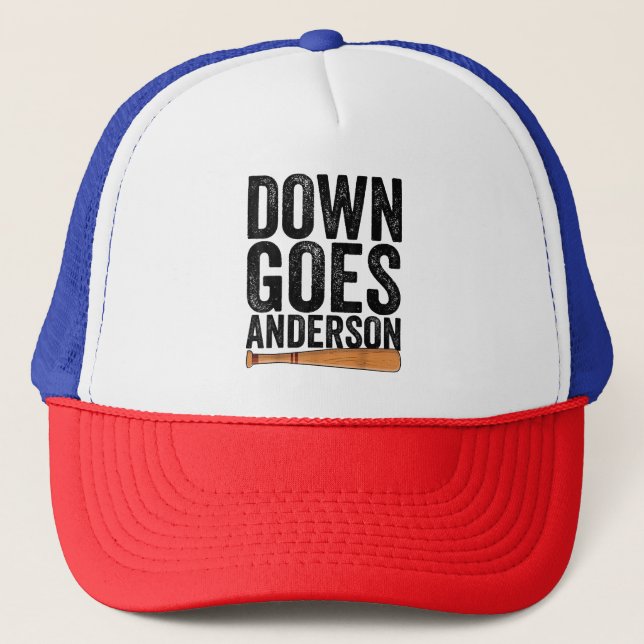DOWN GOES ANDERSON FUNNY BASEBALL gift ANDERSON  Trucker Hat (Front)