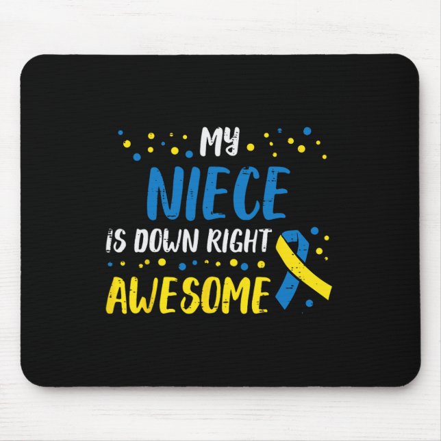 Down Right Awesome Down Syndrome Awareness Aunt Un Mouse Pad (Front)