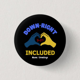 Down-Right Included World Down Syndrome Day Aware 3 Cm Round Badge