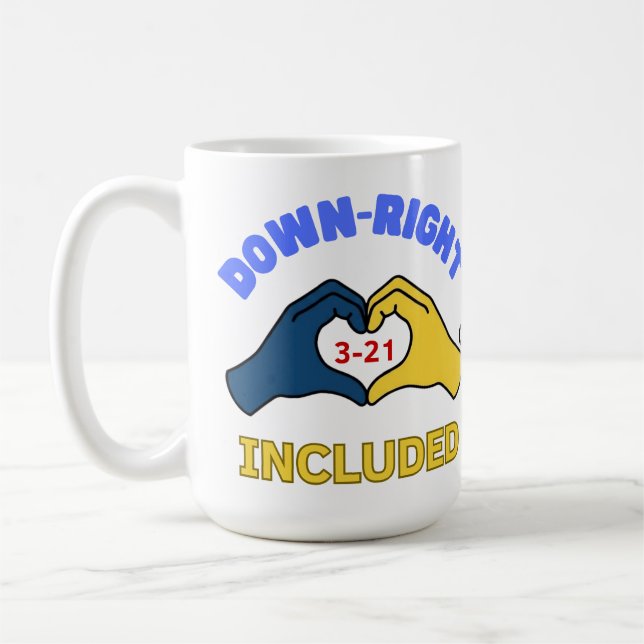 Down-Right Included World Down Syndrome Day Aware Coffee Mug (Left)