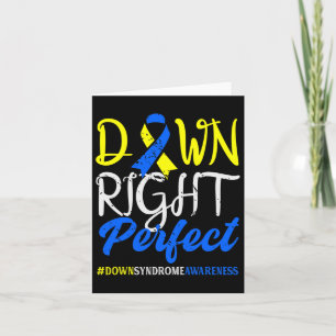 Down Right Perfect Down Syndrome Awareness  Card