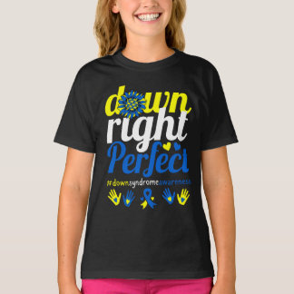 Down Right Perfect Down Syndrome Awareness Month T-Shirt